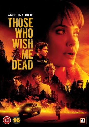 THOSE WHO WISH ME DEAD THOSE WHO WISH ME DEAD